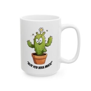 Aloe You Vera Much Coffee Mug Right