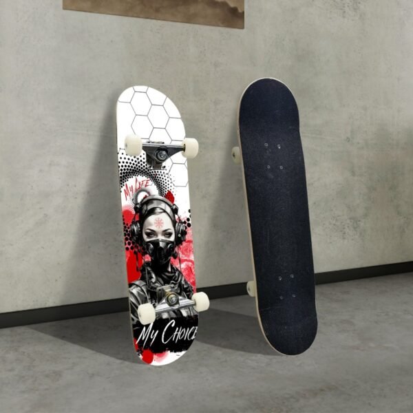My Life My Choice Skateboard - Image 2